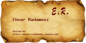 Ebner Radamesz névjegykártya